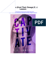 Download Captivate Knot Their Omega E J Lawson full chapter