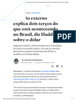 Cenário Externo Explica Dois Terços Do Que Está Acontecendo No Brasil, Diz Haddad Sobre o Dólar - Estadão