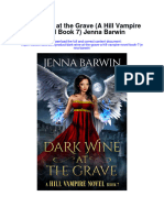 Dark Wine at The Grave A Hill Vampire Novel Book 7 Jenna Barwin Full Chapter