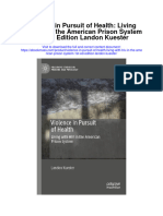 Download Violence In Pursuit Of Health Living With Hiv In The American Prison System 1St Ed Edition Landon Kuester all chapter