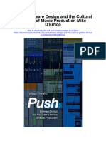 Push Software Design and The Cultural Politics of Music Production Mike Derrico All Chapter