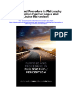 Purpose and Procedure in Philosophy of Perception Heather Logue and Louise Richardson All Chapter