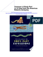 The Grammar of Body Part Expressions A View From The Americas Roberto Zariquiey Full Chapter