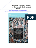 Download Medieval Mobilities Gendered Bodies Spaces And Movements Basil Arnould Price full chapter