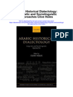 Arabic Historical Dialectology Linguistic and Sociolinguistic Approaches Clive Holes Full Chapter
