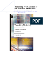 Visualizing Marketing From Abstract To Intuitive 2Nd Edition S Umit Kucuk All Chapter