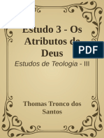 Estudo 3 Os Atributos de Deus Thomas Tronco Dos Santos