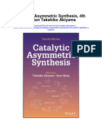 Catalytic Asymmetric Synthesis 4Th Edition Takahiko Akiyama Full Chapter