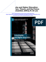 Download Catastrophe And Higher Education Neoliberalism Theory And The Future Of The Humanities Jeffrey R Di Leo full chapter