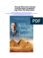 Walking Among Pharaohs George Reisner and The Dawn of Modern Egyptology Peter Der Manuelian All Chapter