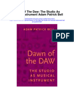 Download Dawn Of The Daw The Studio As Musical Instrument Adam Patrick Bell full chapter