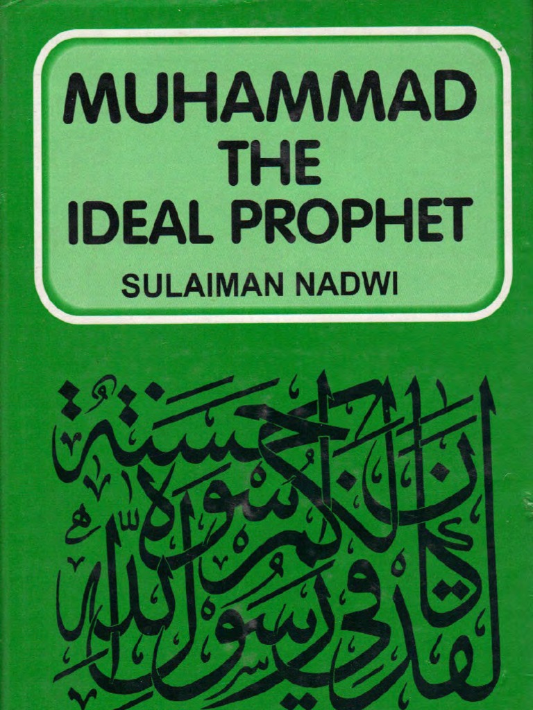 Muhammad: The Ideal Prophet Explained | PDF | Religion & Spirituality