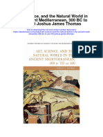 Art Science and The Natural World in The Ancient Mediterranean 300 BC To Ad 100 Joshua James Thomas Full Chapter