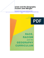 Race Racism and The Geography Curriculum John Morgan All Chapter