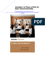 Debating Education Is There A Role For Markets David Schmidtz Full Chapter