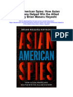 Download Asian American Spies How Asian Americans Helped Win The Allied Victory Brian Masaru Hayashi full chapter