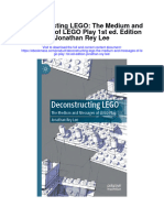 Deconstructing Lego The Medium and Messages of Lego Play 1St Ed Edition Jonathan Rey Lee Full Chapter