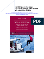 Decolonizing Psychology Globalization Social Justice and Indian Youth Identities Bhatia Full Chapter