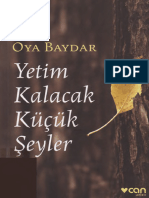 Oya Baydar - Yetim Kalacak Küçük Şeyler