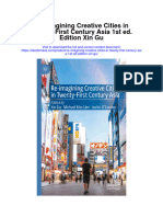 Download Re Imagining Creative Cities In Twenty First Century Asia 1St Ed Edition Xin Gu all chapter