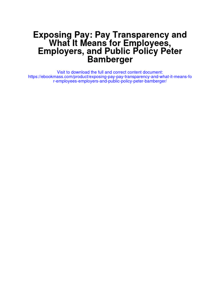 Exposing Pay Pay Transparency and What It Means For Employees Employers