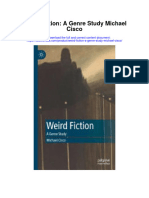 Download Weird Fiction A Genre Study Michael Cisco all chapter