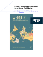 Weird Ir Deviant Cases in International Relations David Bell Mislan All Chapter