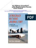 Download Democracy Without Journalism Confronting The Misinformation Society Victor Pickard full chapter