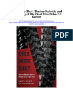 Eyes Wide Shut Stanley Kubrick and The Making of His Final Film Robert P Kolker Full Chapter