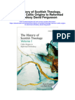 The History of Scottish Theology Volume I Celtic Origins To Reformed Orthodoxy David Fergusson Full Chapter