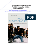 Facial Choreographies Performing The Face in Popular Dance 1St Edition Sherril Dodds Full Chapter