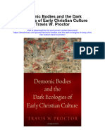 Demonic Bodies and The Dark Ecologies of Early Christian Culture Travis W Proctor Full Chapter