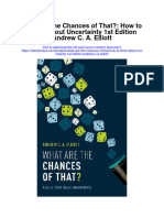 What Are The Chances of That How To Think About Uncertainty 1St Edition Andrew C A Elliott All Chapter