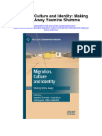 Download Migration Culture And Identity Making Home Away Yasmine Shamma full chapter