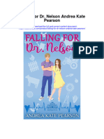 Falling For DR Nelson Andrea Kate Pearson Full Chapter