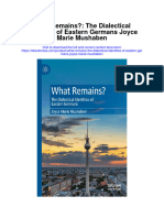 Download What Remains The Dialectical Identities Of Eastern Germans Joyce Marie Mushaben all chapter