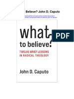 What To Believe John D Caputo All Chapter