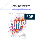 Download Mind Shift How Culture Transformed The Human Brain John Parrington full chapter