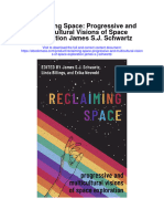 Download Reclaiming Space Progressive And Multicultural Visions Of Space Exploration James S J Schwartz all chapter