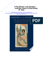Download Mirrors Of The Divine Late Ancient Christianity And The Vision Of God Emily R Cain full chapter