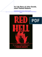 Download Red Hell The Life Story Of John Goode Criminal Thelma Roberts all chapter