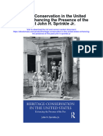 Download Heritage Conservation In The United States Enhancing The Presence Of The Past John H Sprinkle Jr full chapter