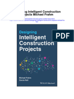 Designing Intelligent Construction Projects Michael Frahm Full Chapter