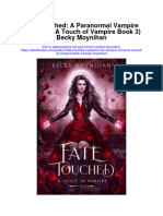 Download Fate Touched A Paranormal Vampire Romance A Touch Of Vampire Book 3 Becky Moynihan full chapter