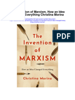 Download The Invention Of Marxism How An Idea Changed Everything Christina Morina full chapter