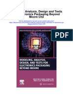 Modeling Analysis Design and Tests For Electronics Packaging Beyond Moore Che Full Chapter