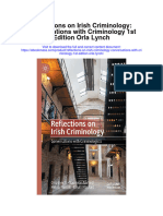 Reflections On Irish Criminology Conversations With Criminology 1St Edition Orla Lynch All Chapter