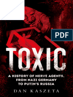 Dan Kaszeta - Toxic - A History of Nerve Agents, From Nazi Germany To Putin's Russia (2020) - Libgen - Li