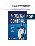 Modern Control State Space Analysis and Design Methods Arie Nakhmani Full Chapter