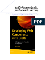 Developing Web Components With Svelte Building A Library of Reusable Ui Components 1St Edition Alex Libby Full Chapter